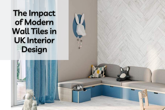 The Impact of Modern Wall Tiles in UK Interior Design
